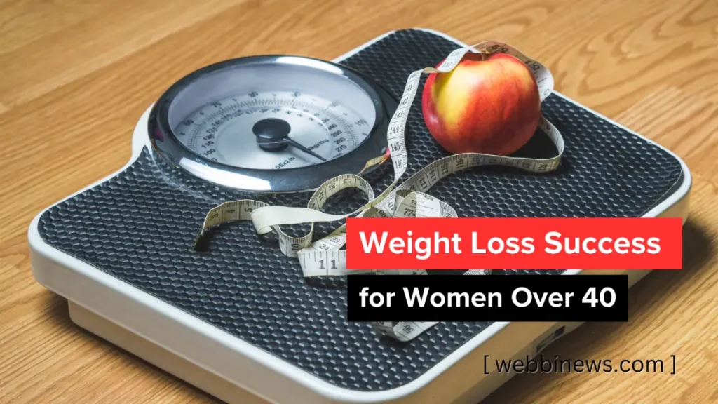 Best Diet for Weight Loss for Women Over 40